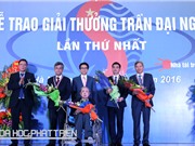 Hai công trình nghiên cứu được nhận giải thưởng khoa học Trần Đại Nghĩa lần I