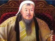 Thành Cát Tư Hãn và 10 chiến dịch chinh phạt đỉnh cao