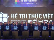 Thành lập BCĐ Đề án phát triển Hệ tri thức Việt số hóa
