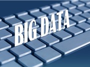 Big data - công cụ “lớn” để giải quyết các vấn đề xã hội
