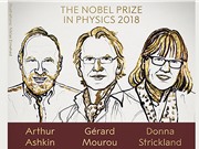 Nobel Vật lý 2018: Cuộc cách mạng Laser