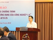 Chương trình trọng điểm KC4.0: Tập trung vào khả năng ứng dụng công nghệ 