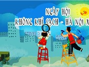 Ngày hội “Không khí sạch – Hà Nội xanh” 