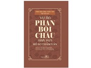 Vụ án Phan Bội Châu năm 1925 – Hồ sơ Thẩm vấn: Tài liệu quý chưa được làm thành sách tốt