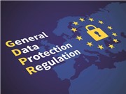 Bảo vệ dữ liệu cá nhân theo quy định GDPR của Châu Âu