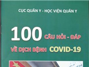 Học viện Quân y biên soạn sổ tay “100 câu hỏi-đáp về dịch bệnh Covid-19”