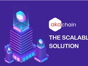 Ra mắt nền tảng công nghệ chuỗi khối akaChain