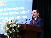 91% bộ, ngành áp dụng hệ thống quản lý chất lượng ISO 9001 