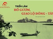 Triển lãm trực tuyến "Hồ Gươm, Giao lộ Đông - Tây"