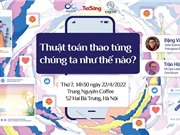 Chuyên gia nói về cách thuật toán thao túng chúng ta tại tọa đàm của tạp chí Tia Sáng