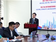 Việt Nam cần có các nghiên cứu dự báo xu hướng biến đổi về văn hóa, dân tộc, tôn giáo 
